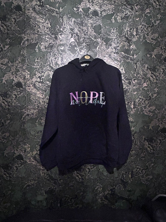 QM Nope. Not Today Hoodie